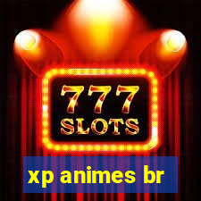 xp animes br